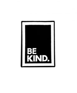 Be Kind Black Background