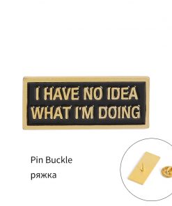 I have no idea what I'm doing