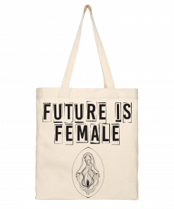 Future is Female Tote Bag